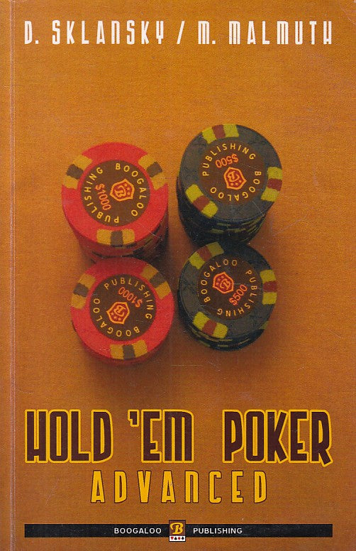 LZ- HOLD 'EM POKER ADVANCED - SKALNSKY MALMUTH - BOOGALOO --- 2007 - B - ZFS236