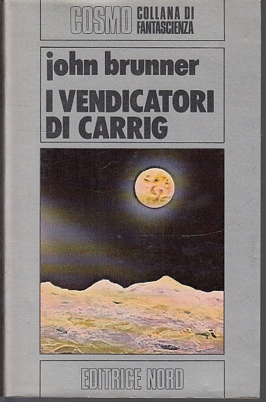 LF- I VENDICATORI DI CARRIG - BRUNNER - NORD - COSMO - 1a ED.- 1982 - BS- YDS999