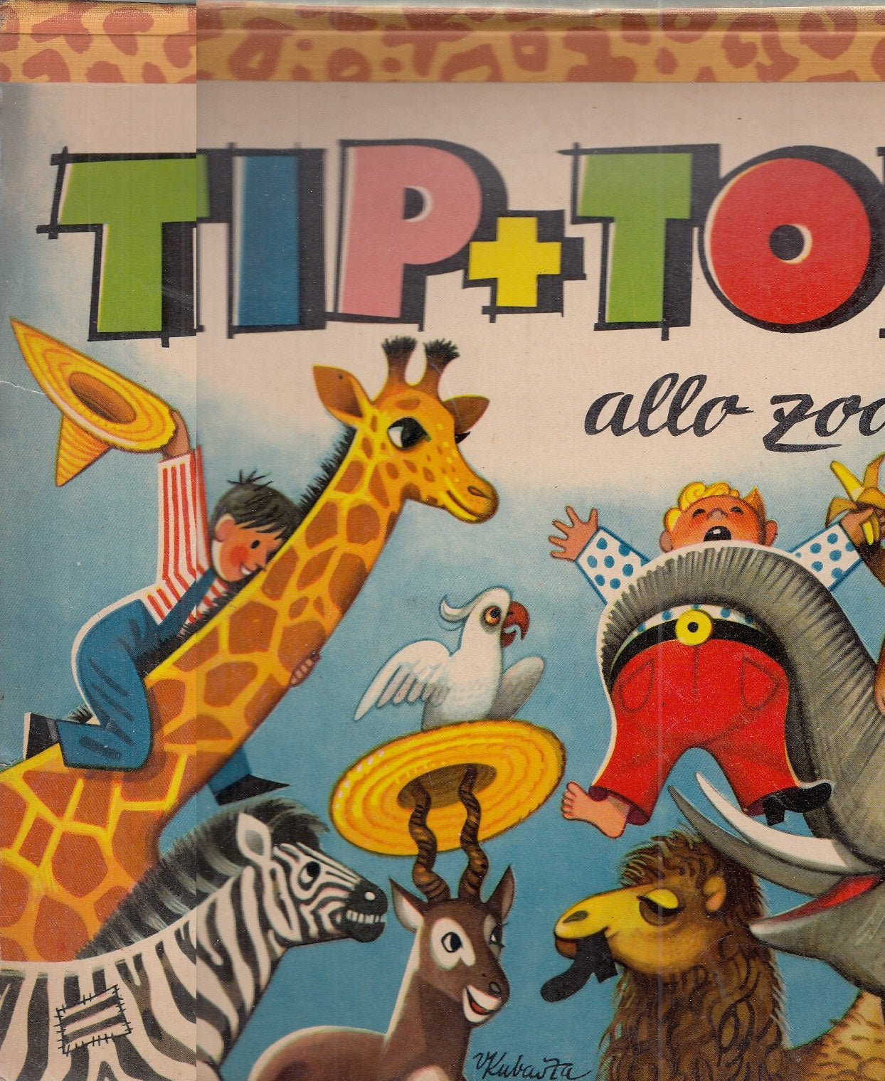 LB- TIP + TOP ALLO ZOO LIBRO POP-UP - KUBASTA - CINO DEL DUCA --- 1963- B- XFS28