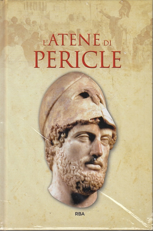BIBLIOTECA GRECIA E ROMA L'ATENE DI PERICLE - RBA - C - XFS