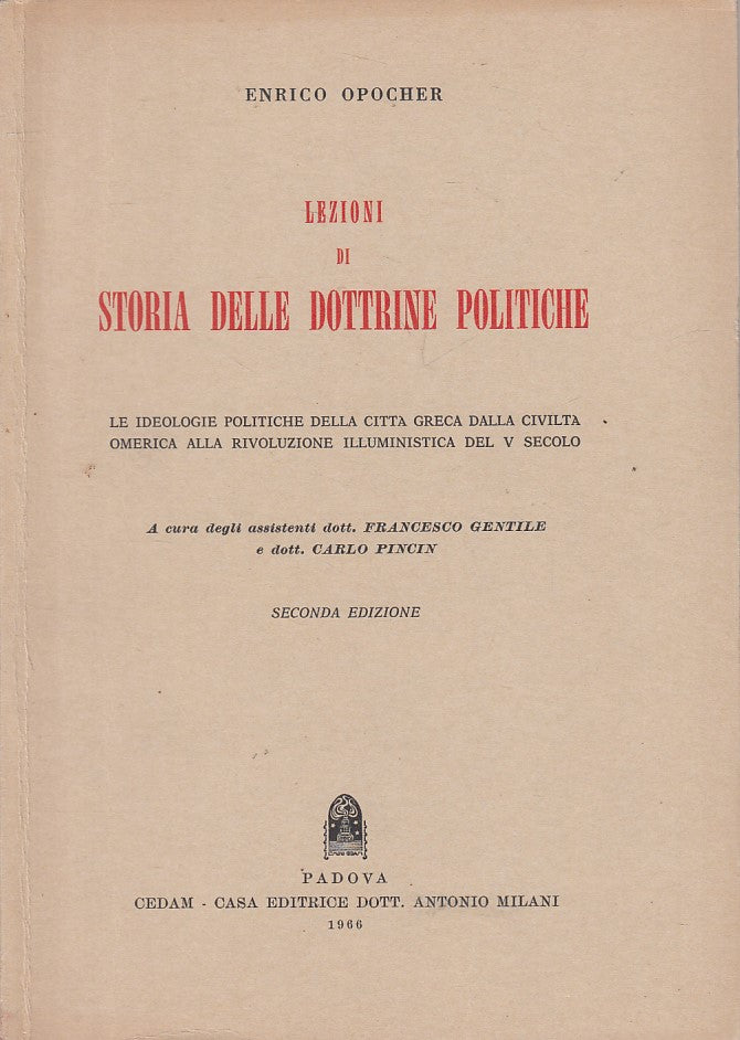 LS- STORIA DELLE DOTTRINE POLITICHE - OPOCHER - CEDAM --- 1966 - B - ZFS57