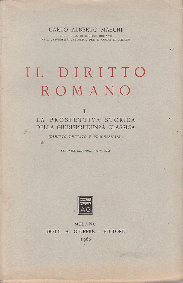 LZ- IL DIRITTO ROMANO I GIURISPRUDENZA - MASCHI - GIUFFRE' --- 1966 - B - ZFS57