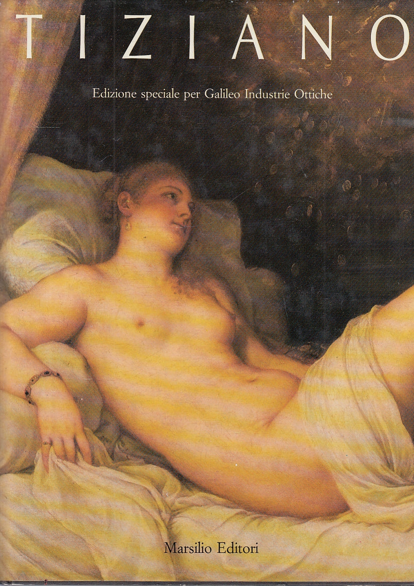 LT- TIZIANO SPECIALE GALILEO INDUSTRIE OTTICHE -- MARSILIO --- 1990- CS- ZFS703