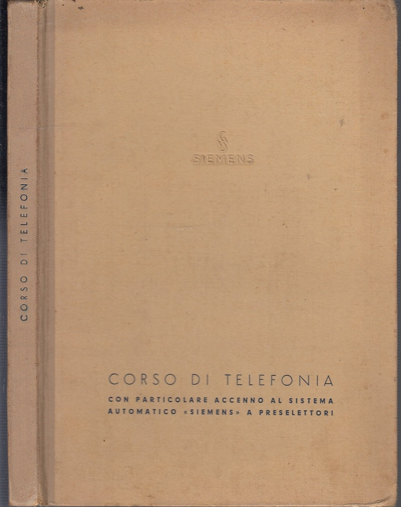 LZ- CORSO DI TELEFONIA SISTEMA AUTOMATICO SIEMENS ----- 1941 - C - XFS36