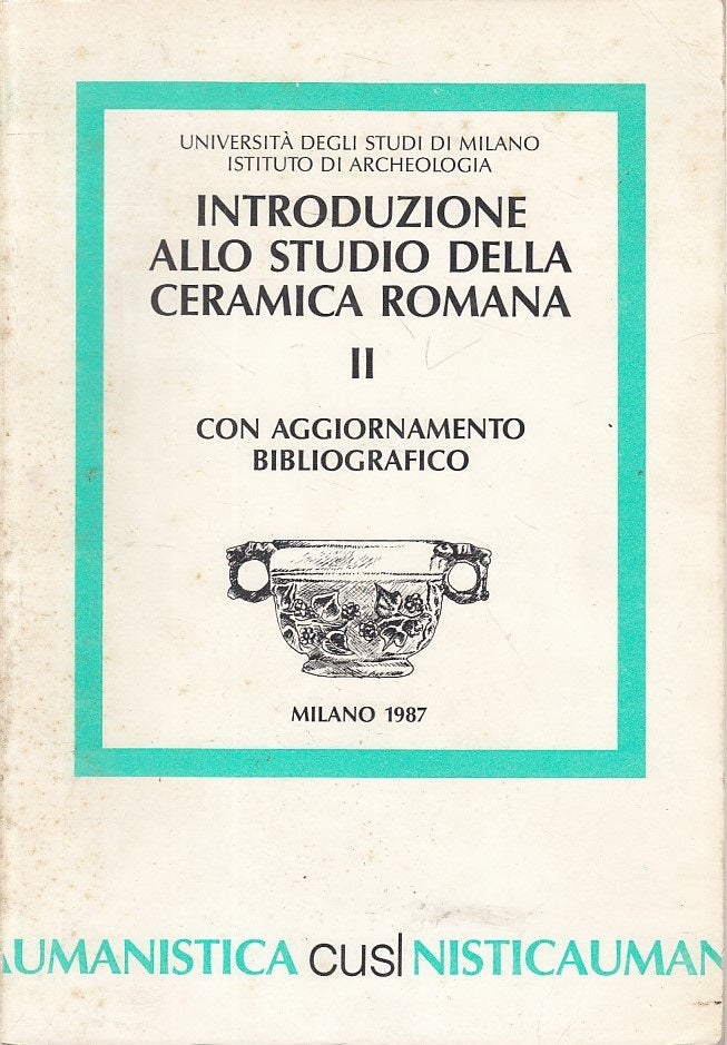 LS- INTRODUZIONE STUDIO CERAMICA ROMANA II-- CUSL- ARCHEOLOGIA-- 1987- B- ZFS211