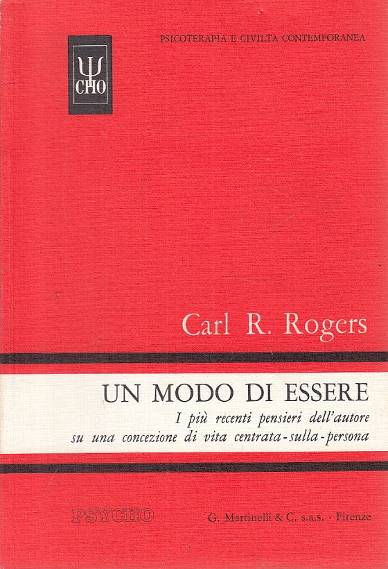 LS- UN MODO DI ESSERE - ROGERS - MARTINELLI - PSICOTERAPIA -- 1983 - B - ZFS211