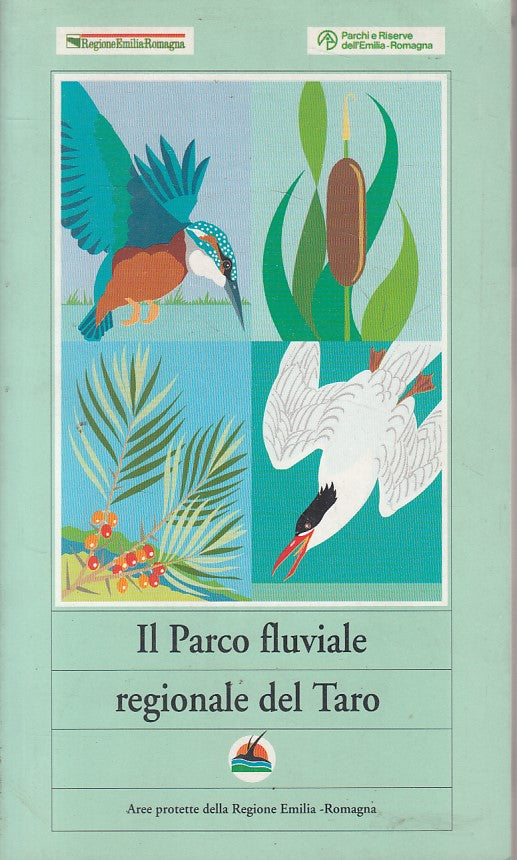 LZ- IL PARCO FLUVIALE REGIONALE DEL TARO -- EMILIA ROMAGNA --- 1994 - B - YFS5