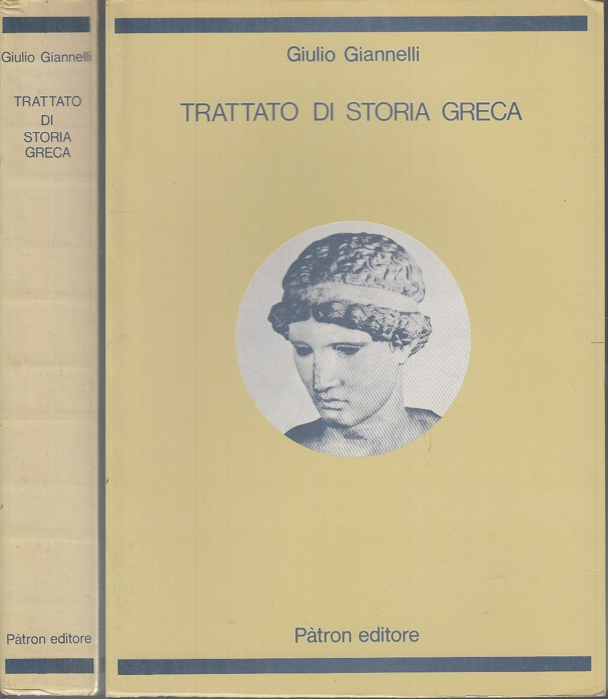 LS- TRATTATO DI STORIA GRECA - GIULIO GIANNELLI - PATRON --- 1983- B- XFS58