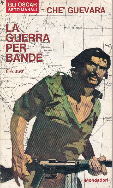 LS- LA GUERRA PER BANDE- CHE GUEVARA- MONDADORI- SETTIMANALI-- 1967 - B - ZFS531