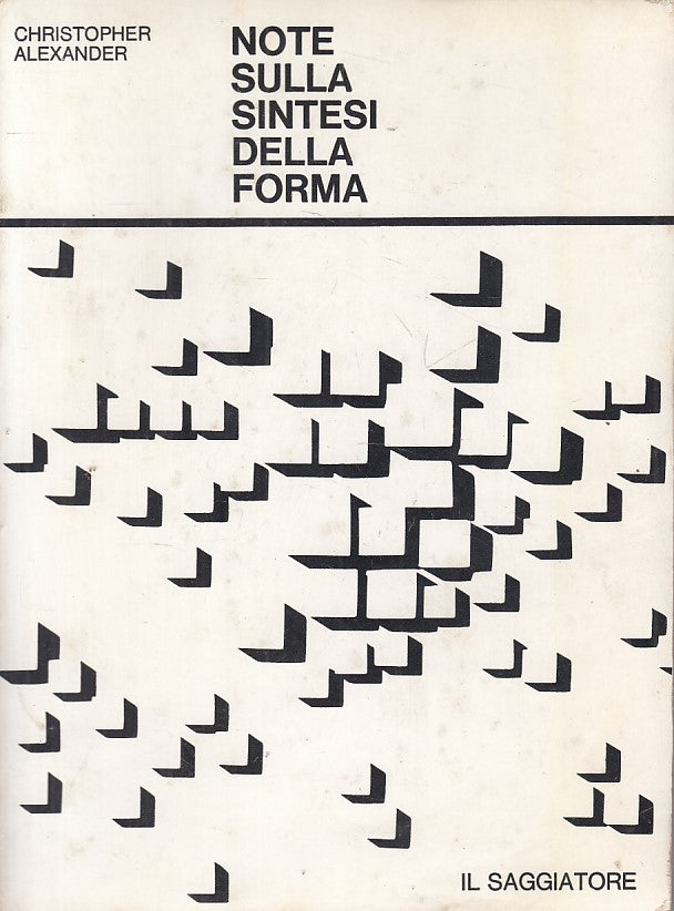 LS- NOTE SULLA SINTESI DELLA FORMA - ALEXANDER - SAGGIATORE--- 1979 - B - ZFS220