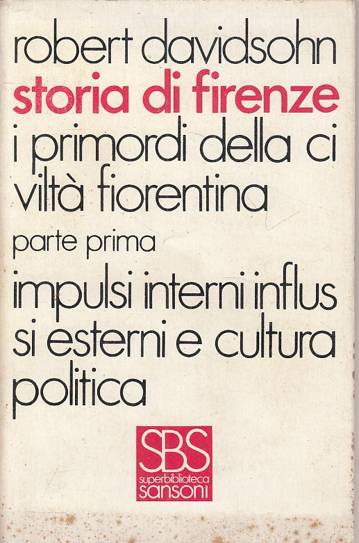 LS- STORIA DI FIRENZE PRIMA PARTE - DAVIDSOHN - SANSONI --- 1973 - BS - ZFS220