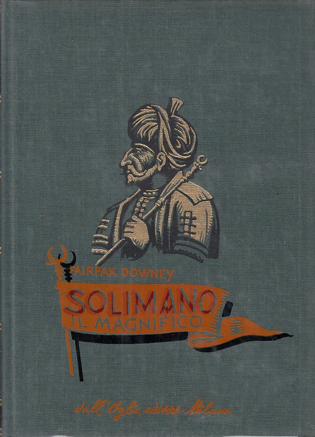 LS- SOLIMANO IL MAGNIFICO - DOWNEY - DALL'OGLIO - STORICA -- 1974 - CS - YFS607