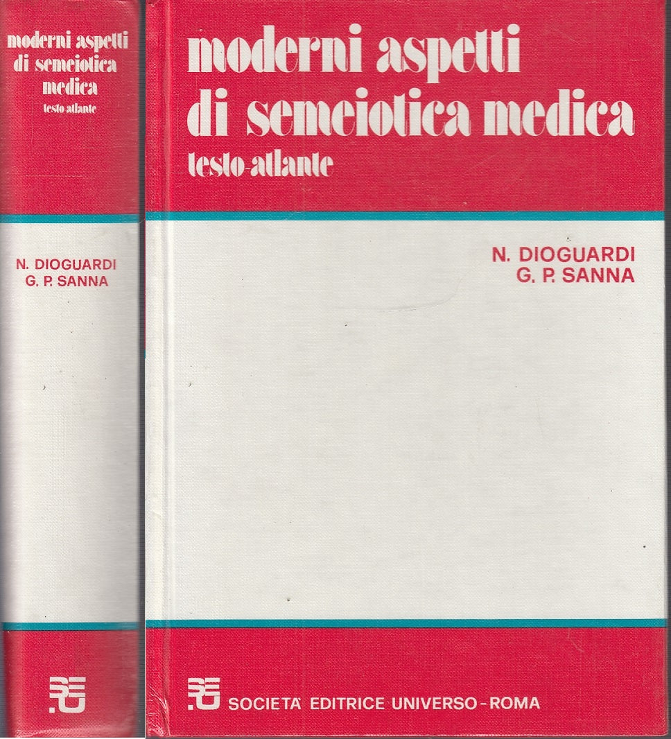 LQ- MODERNI ASPETTI DI SEMEIOTICA MEDICA - DIOGUARDI SANNA ---- 1991 - C- YFS710