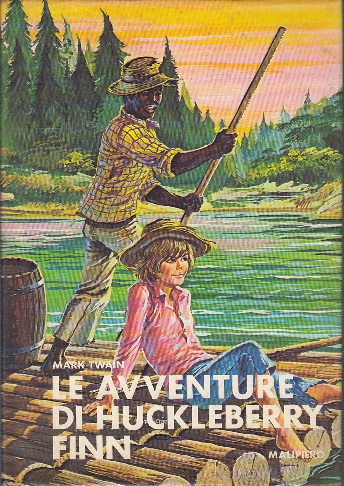 LB- LE AVVENTURE DI HUCKLEBERRY FINN - MARK TWAIN - MALIPIERO --- 1973- CS- RGZ