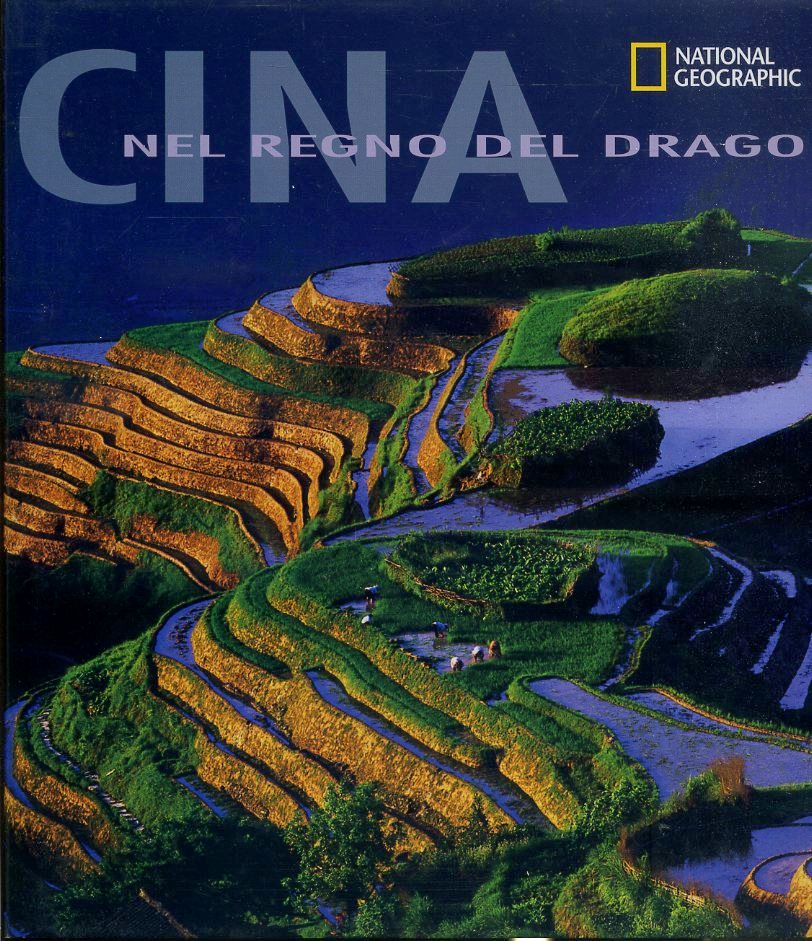 LT- CINA NEL REGNO DEL DRAGO -- NATIONAL GRAPHIC WHITE STAR --- 2008- CS- ZFS730