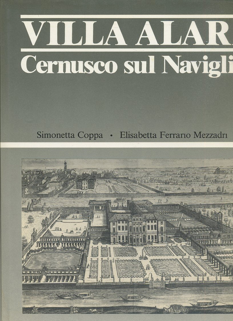 LT- VILLA ALARI CERNUSCO SUL NAVIGLIO - COPPA - GARZANTI --- 1984 - CS - ZFS358