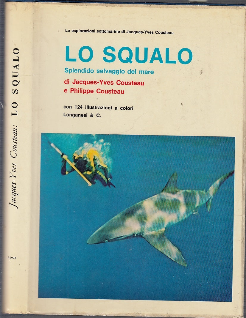LZ- LO SQUALO - JACQUES YVES COUSTEAU - LONGANESI --- 1970 - CS- ZFS518