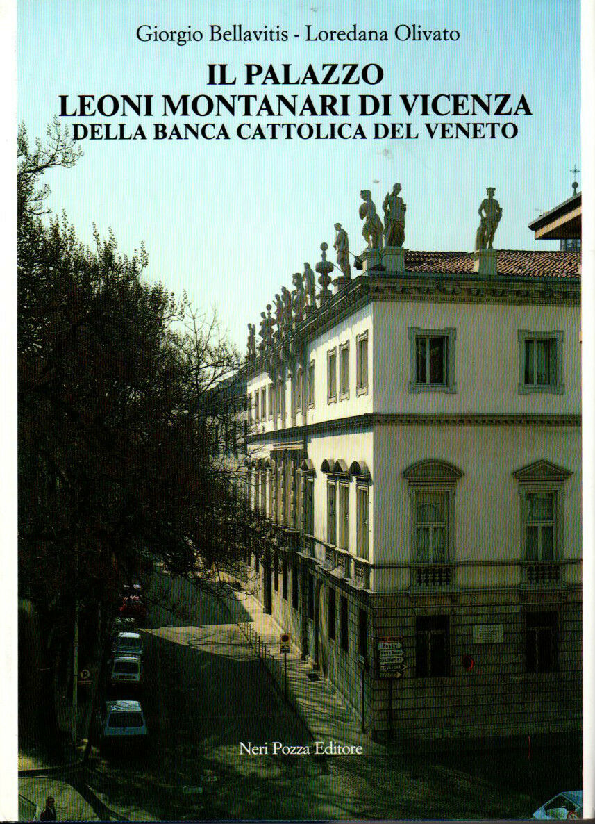 LT- IL PALAZZO LEONI MONTANARI DI VICENZA -- NERI POZZA --- 1982 - CS - ZFS649