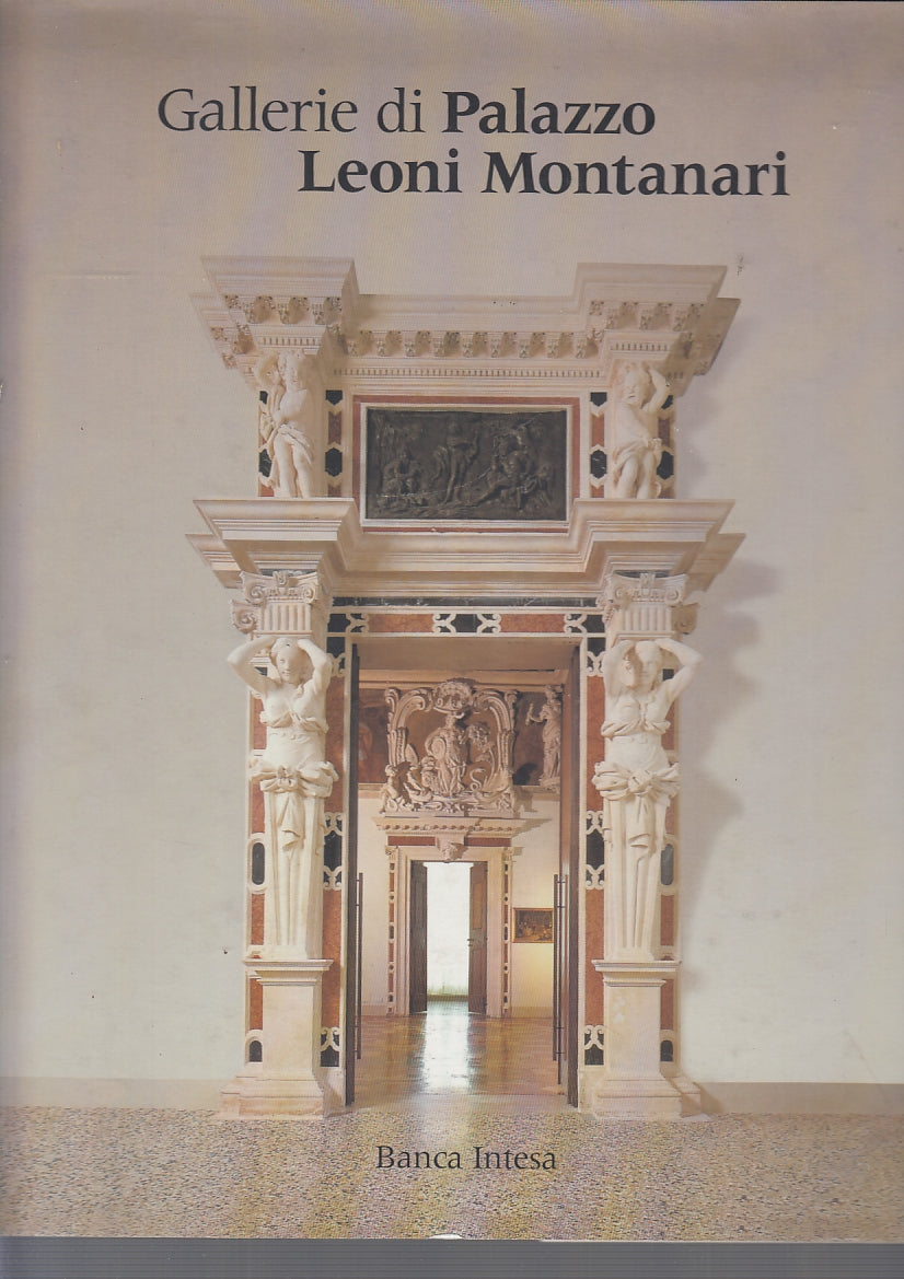 LT- GALLERIE DI PALAZZO LEONI MONTANARI -- BANCA INTESA --- 1999- CS- ZFS726