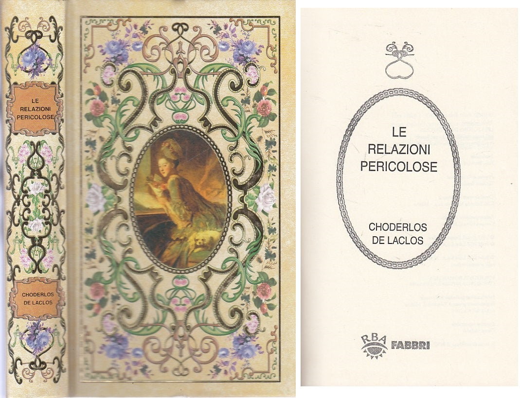 LN- RELAZIONI PERICOLOSE- DE LACLOS- FABBRI RBA - ROMANTICA -- 2004 - C - ZFS286