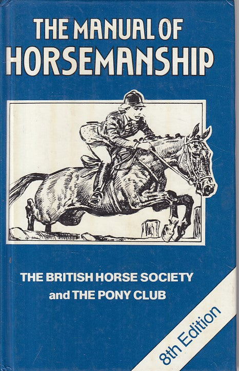 LZ- THE MANUAL OF HORSEMANSHIP ENGLISH -- BRITISH PONY CLUB --- 1983 - C - ZFS44