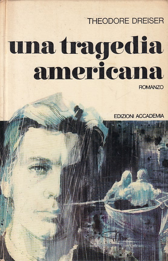 LN- UNA TRAGEDIA AMERICANA - DREISER - ACCADEMIA --- 1973 - C - ZFS310