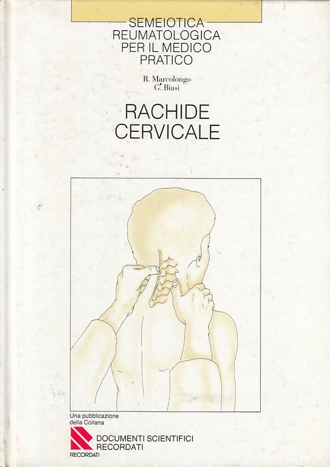 LQ- RACHIDE CERVICALE -- RECCORDATI - DOCUMENTI SCIENTIFICI -- 1990 - C - ZFS421