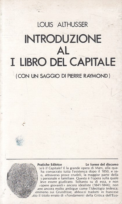 LS- INTRODUZIONE AL I LIBRO CAPITALE - ALTHUSSER- PRATICHE --- 1977 - B - ZFS212
