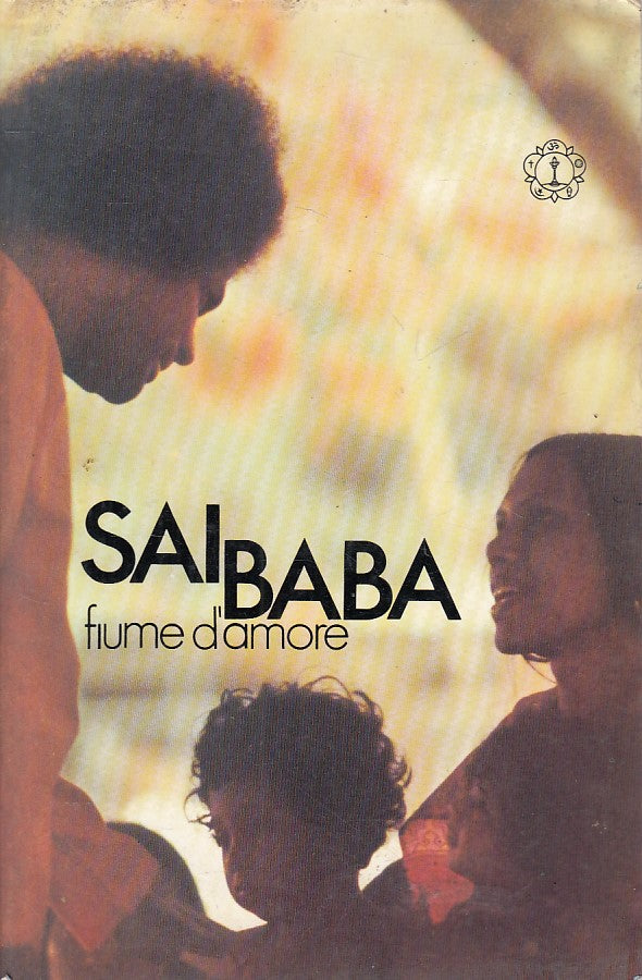 LS- SAI BABA FIUME D'AMORE -- SATHYA TORINO --- 1981 - B - YFS22