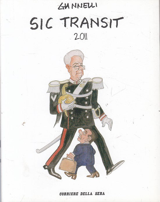 LS- SIC TRANSIT 2011 - GIANNELLI - CORRIERE DELLA SERA --- 2011 - B - YFS570