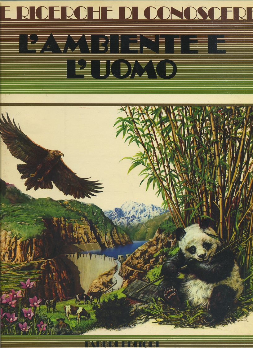 LZ- LE RICERCHE PER CONOSCERE L'AMBIENTE E L'UOMO -- FABBRI --- 1986- CS- YFS452