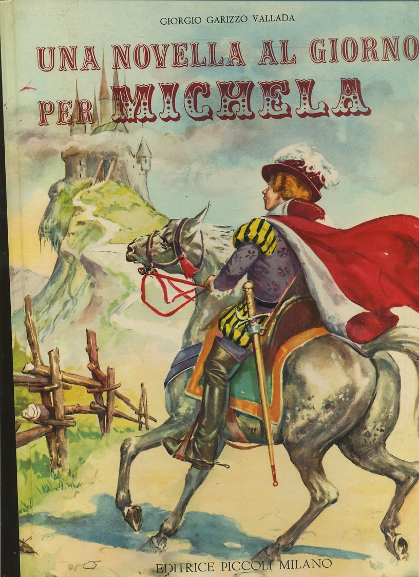 LB- UN NOVELLA AL GIORNO PER MICHELA- GARIZZO VALLADA- PICCOLI--- 1964- C-YFS699