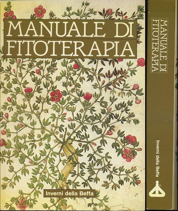 LZ- MANUALE DI FITOTERAPIA ANASTATICA -- INVERNI DELLA BEFFA--- 1985- B- XFS22