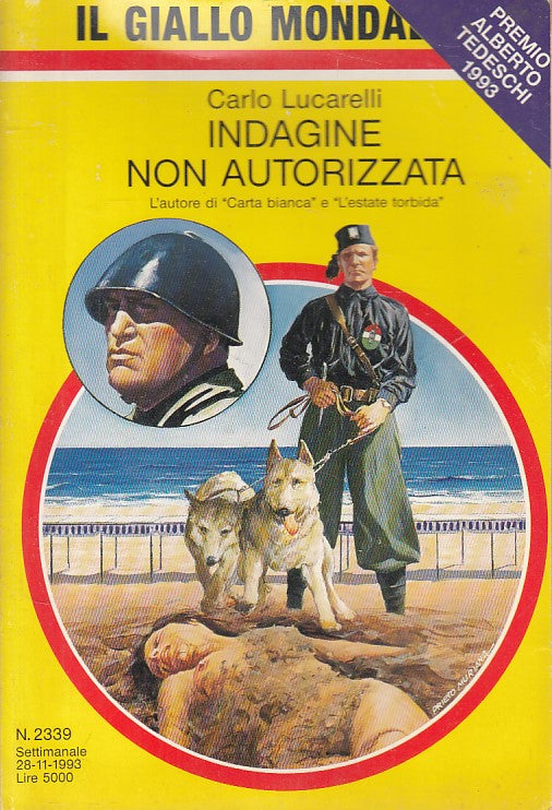 LN- GIALLI MONDADORI 2339 INDAGINE NON AUTORIZZATA- LUCARELLI---- 1993- B- YFS92