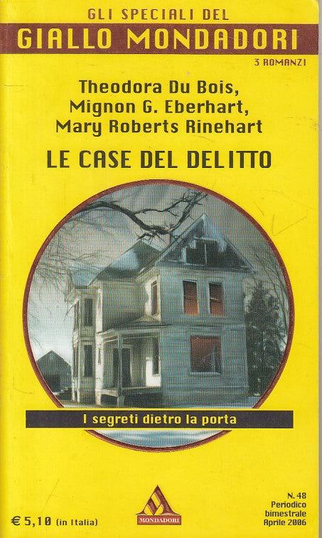 LG- GIALLI MONDADORI SPECIALI 48 CASE DEL DELITTO - AA.VV. ---- 2006 - B - YFS92