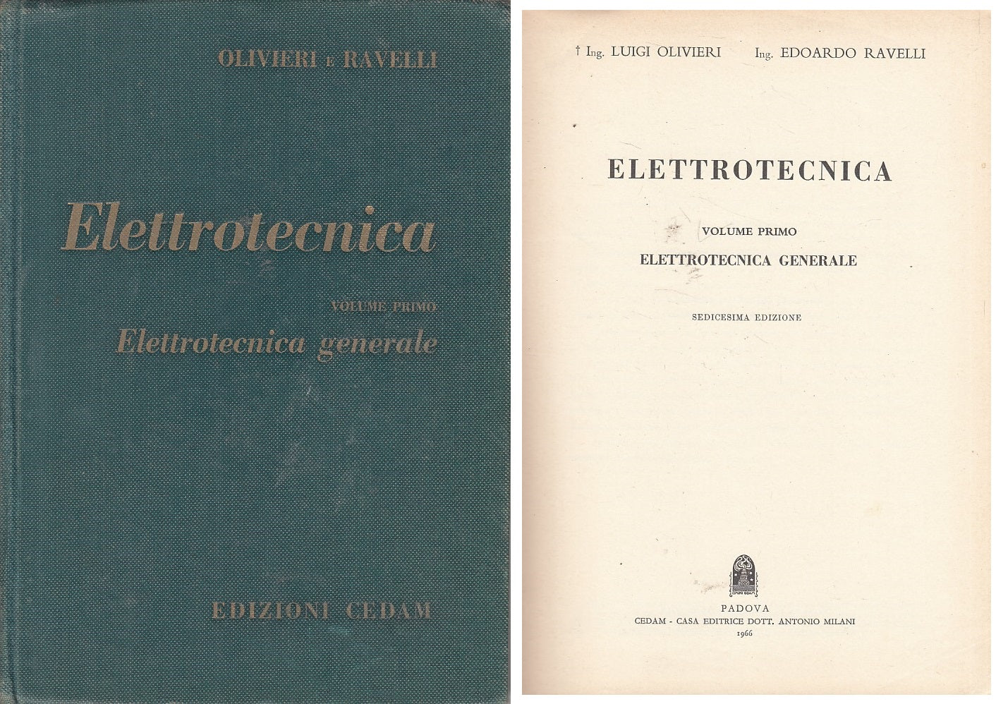 LZ- ELETTROTECNICA VOL.1 GENERALE - OLIVIERI RAVELLI- CEDAM --- 1966 - C - ZFS74