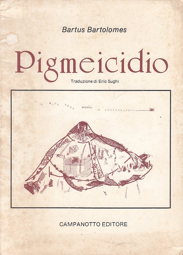 PIGMECIDIO - BARTOLOMES - CAMPANOTTO - POESIA LINEARE -- 1986 - B - ZFS468