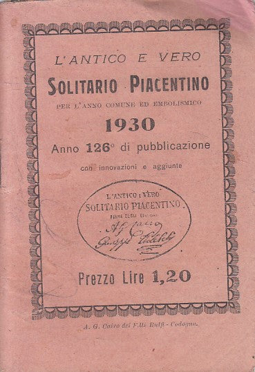 LS- L'ANTICO E VERO SOLITARIO PIACENTINO -- PIACENZA --- 1930 - S - ZFS468