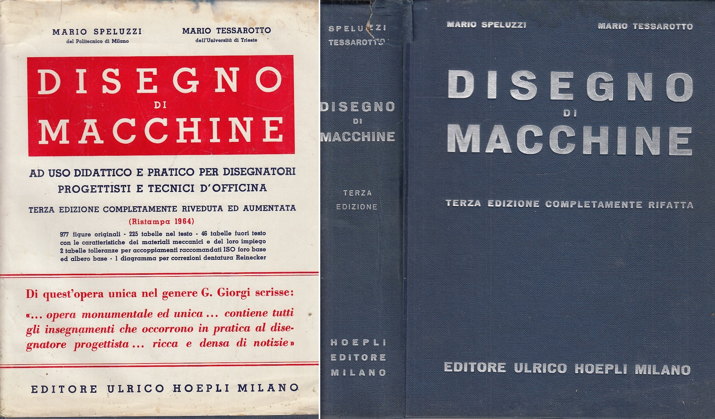 LZ- DISEGNI DI MACCHINE - TESSAROTTO SPELUZZI - HOEPLI --- 1964 - CS - YFS712