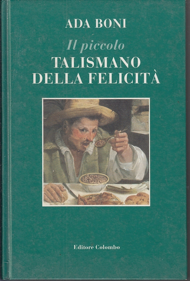 LZ- IL PICCOLO TALISMANO DELLA FELICITA' - ADA BONI - COLOMBO--- 1999- C- YFS712