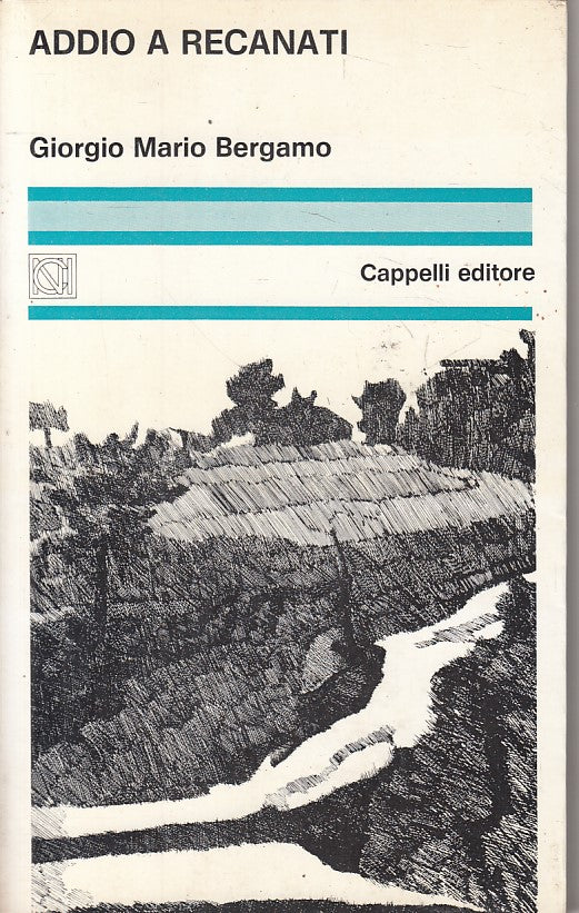 LS- ADDIO A RECANATI - GIORGIO MARIO BERGAMO - CAPPELLI --- 1974 - B - ZFS61