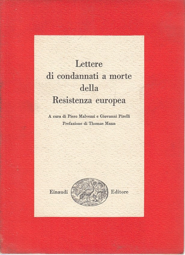 LS- LETTERE CONDANNATI A MORTE RESISTENZA EUROPEA-- EINAUDI--- 1954 - B - ZFS267
