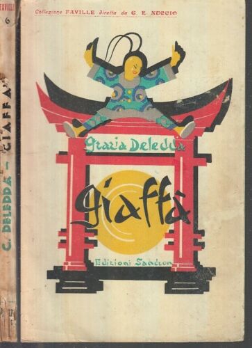 LN- GIAFFA' RACCONTI - GRAZIA DELEDDA - SANDRON - FAVILLE -- 1931 - B - XFS5