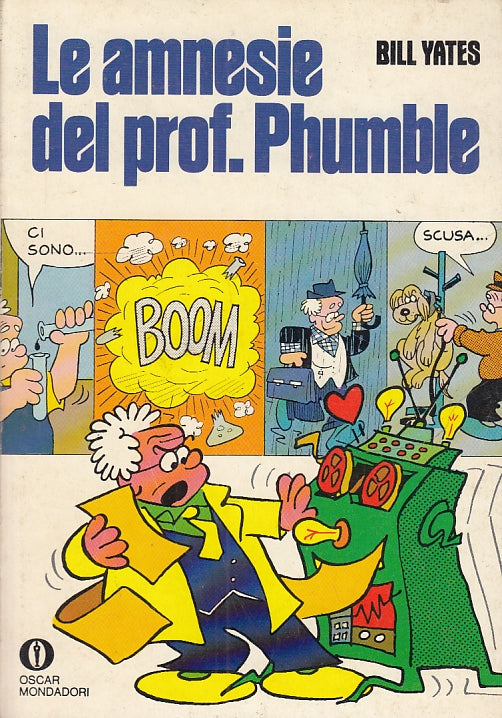 FC- OSCAR MONDADORI 757 LE AMNESIE DEL PROF. PHUMBLE - YATES -- 1977 - B - QHX
