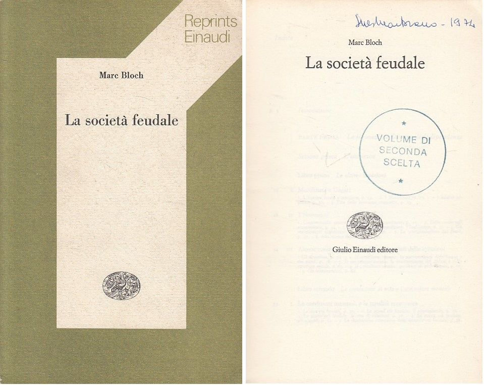 LS- LA SOCIETA' FEUDALE - BLOCH - EINAUDI - REPRINTS - 1a ED. - 1974 - B - YFS7