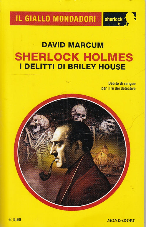 LG- GIALLI MONDADORI SHERLOCK N.44 DELITTI BRILEY HOUSE- MARCUM---- 2019- B- YDS