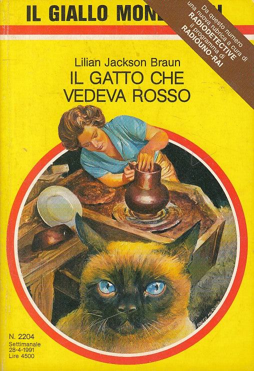 LN- GIALLI MONDADORI 2204 GATTO CHE VEDEVA ROSSO - BRAUN ---- 1991 - B - YFS92