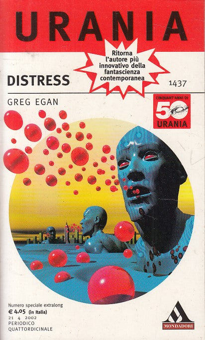 LN- URANIA 1437 DISTRESS - GREG EGAN - MONDADORI --- 2002 - B - YFS999