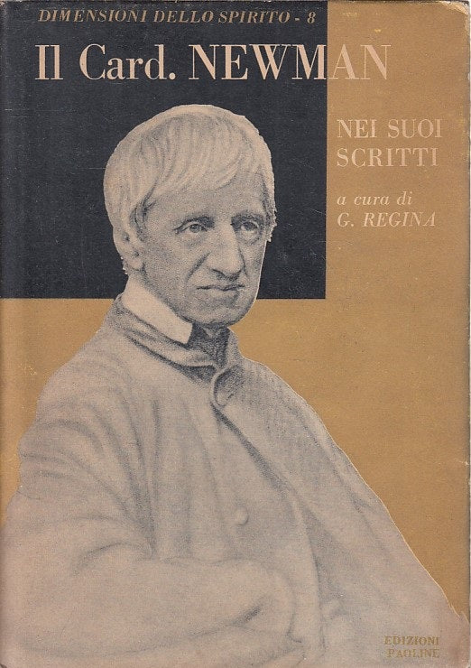 LD- IL CARD. NEWMAN - REGINA - PAOLINE - DIMENSIONI SPIRITO-- 1956 - CS - YFS499