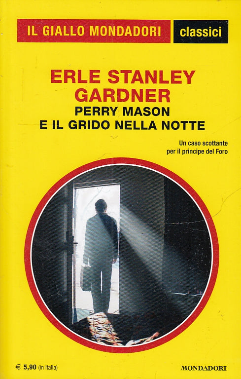 LN2- GIALLI MONDADORI CLASSICI 1387 PERRY MASON GRIDO NOTTE - GARDNER - B- YDS